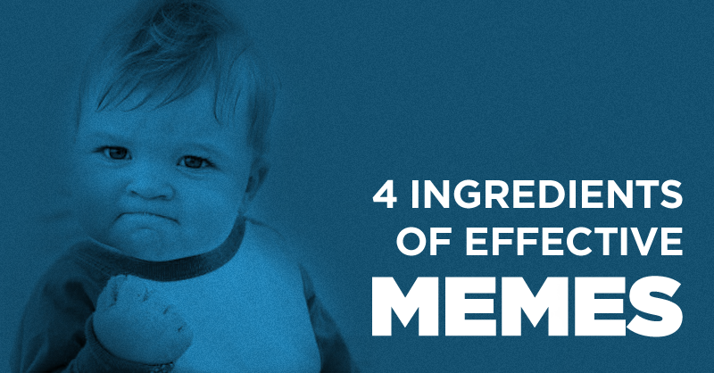Know the Ingredients for Creating an Effective Meme 1636465850 - Know the Ingredients for Creating an Effective Meme